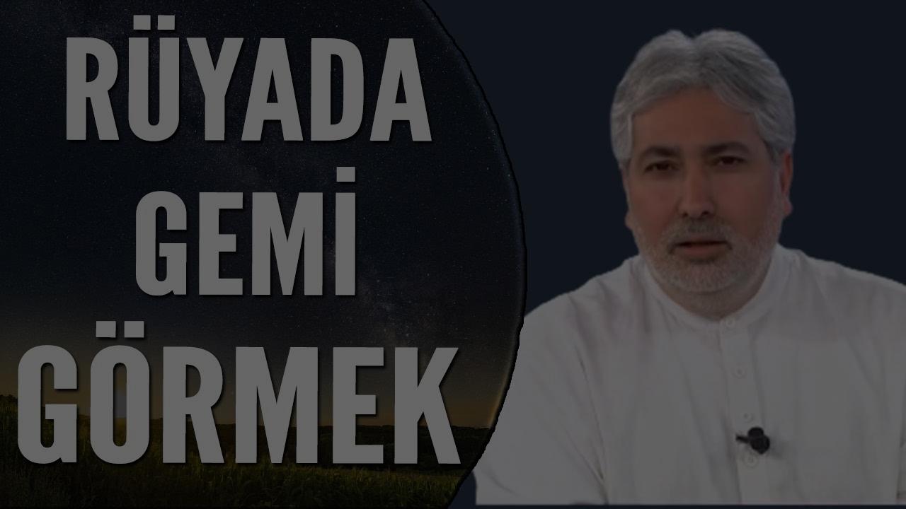 Rüyada gemi görmek ne anlama gelir?