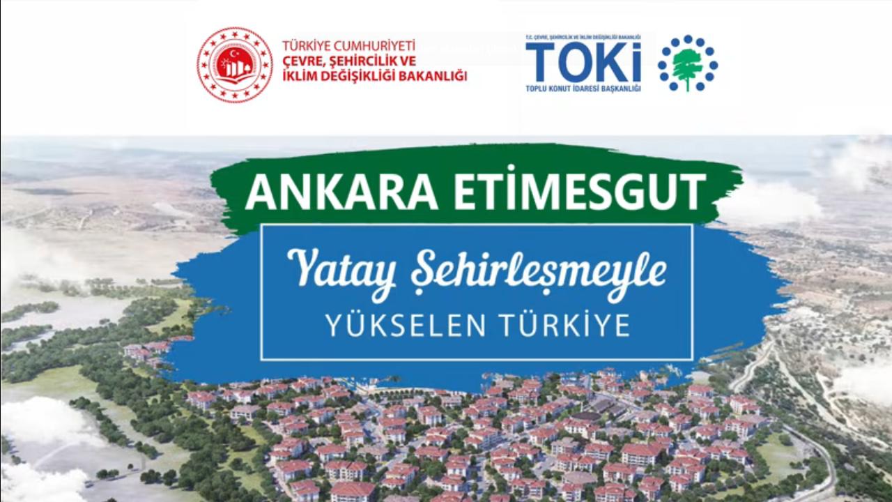 Ankara Etimesgut'ta TOKİ Heyecanı: 3 Bin 781 Ailenin Konutları Belirlendi
