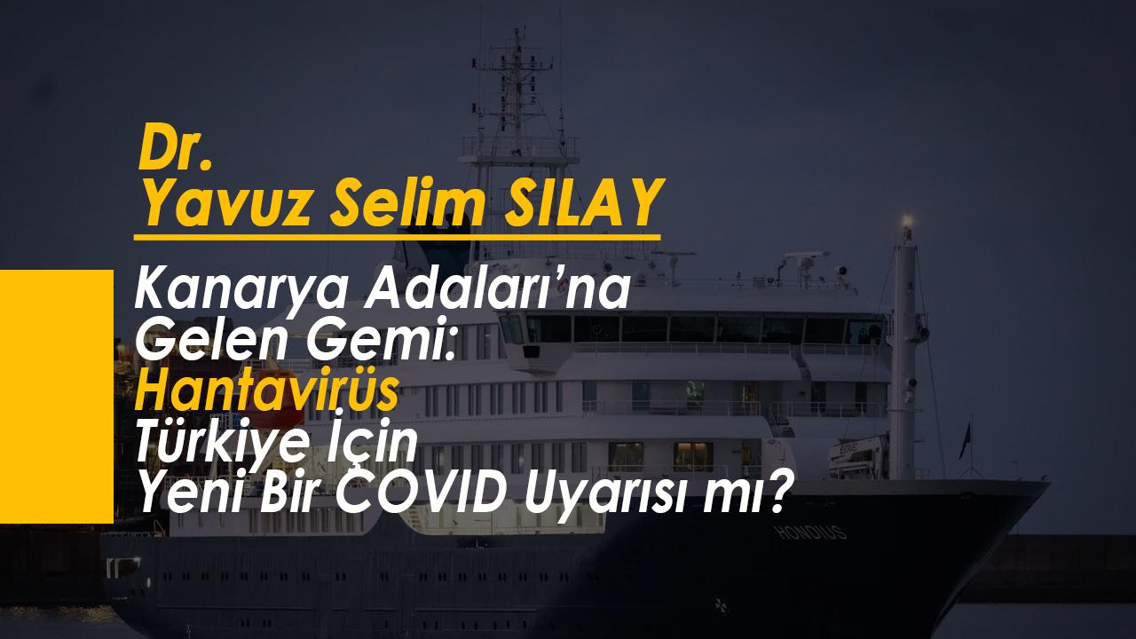 Kanarya Adaları’na Gelen Gemi: Hantavirüs Türkiye İçin Yeni Bir COVID Uyarısı mı?