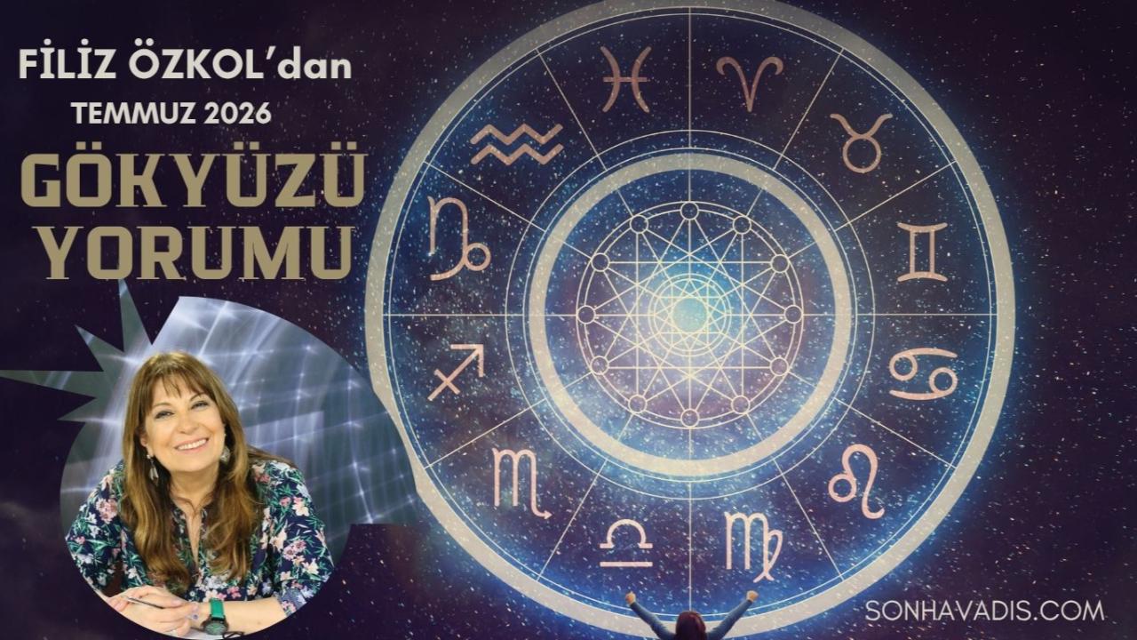 Temmuz 2026 Burç Yorumları: Aşk, Kariyer ve Sosyal Yaşam